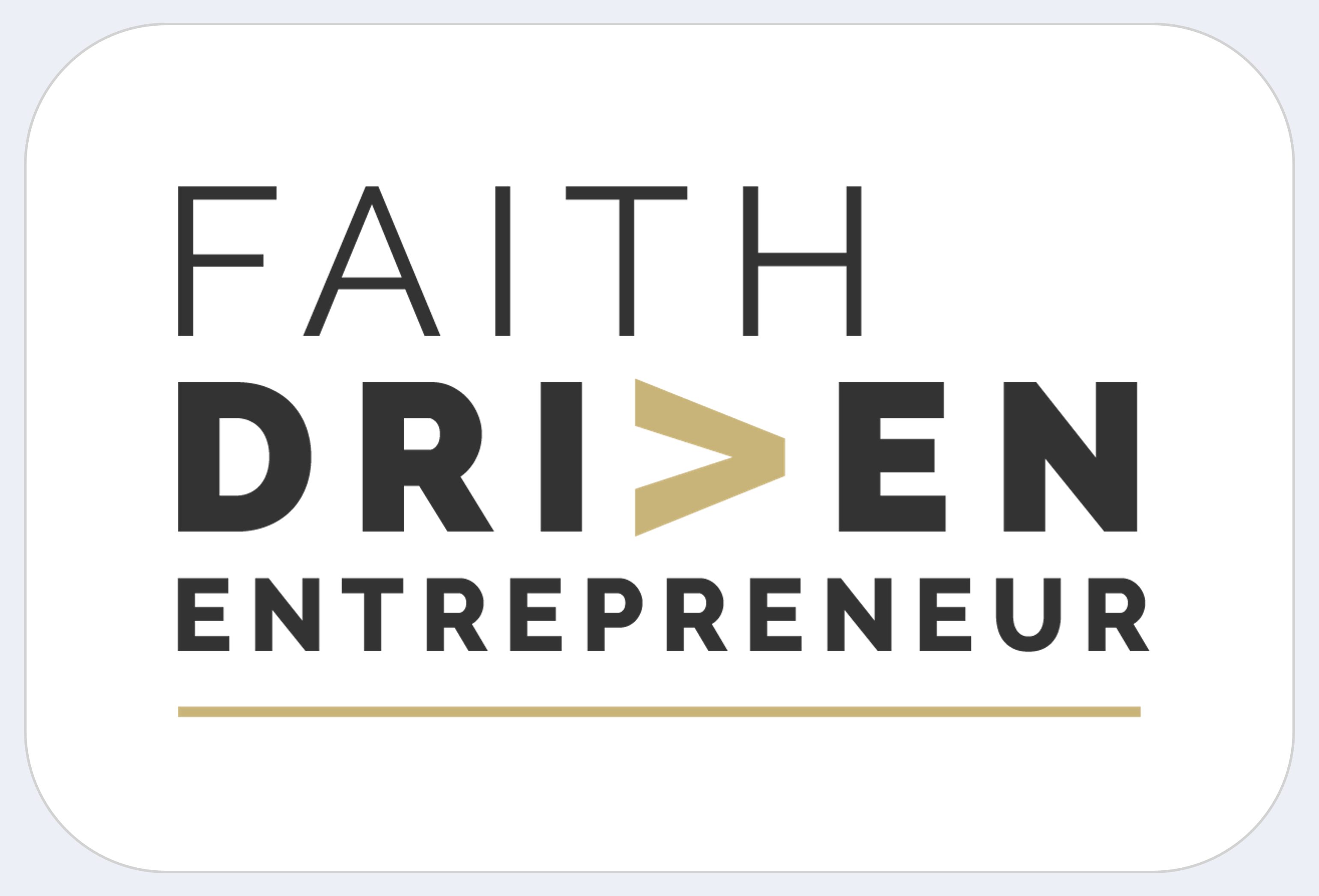 Faith Driven Entrepreneur