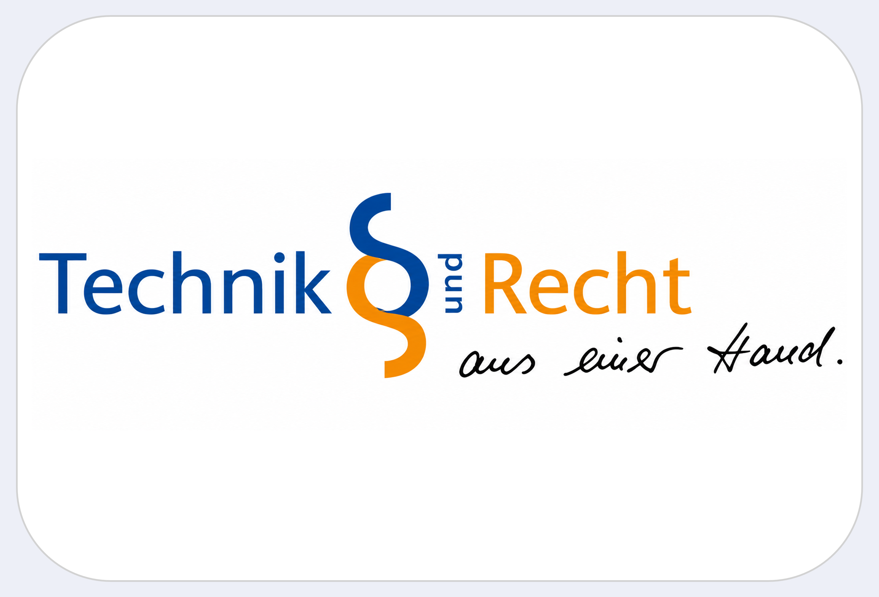 Technik und Recht aus einer Hand